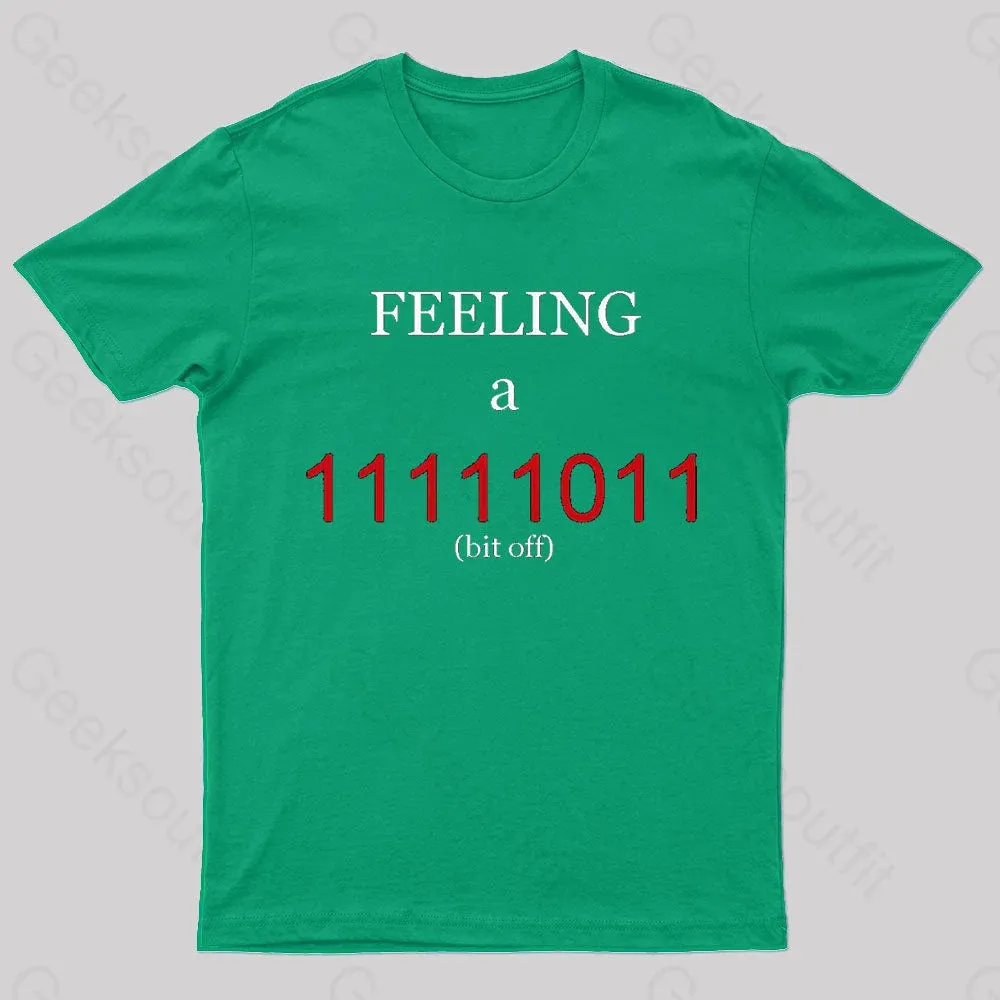 A Bit Off  Programming Geek T-Shirt