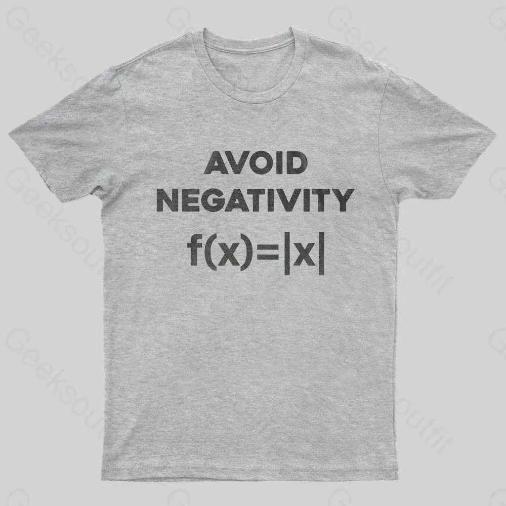 Avoid Negativity Geek T-Shirt