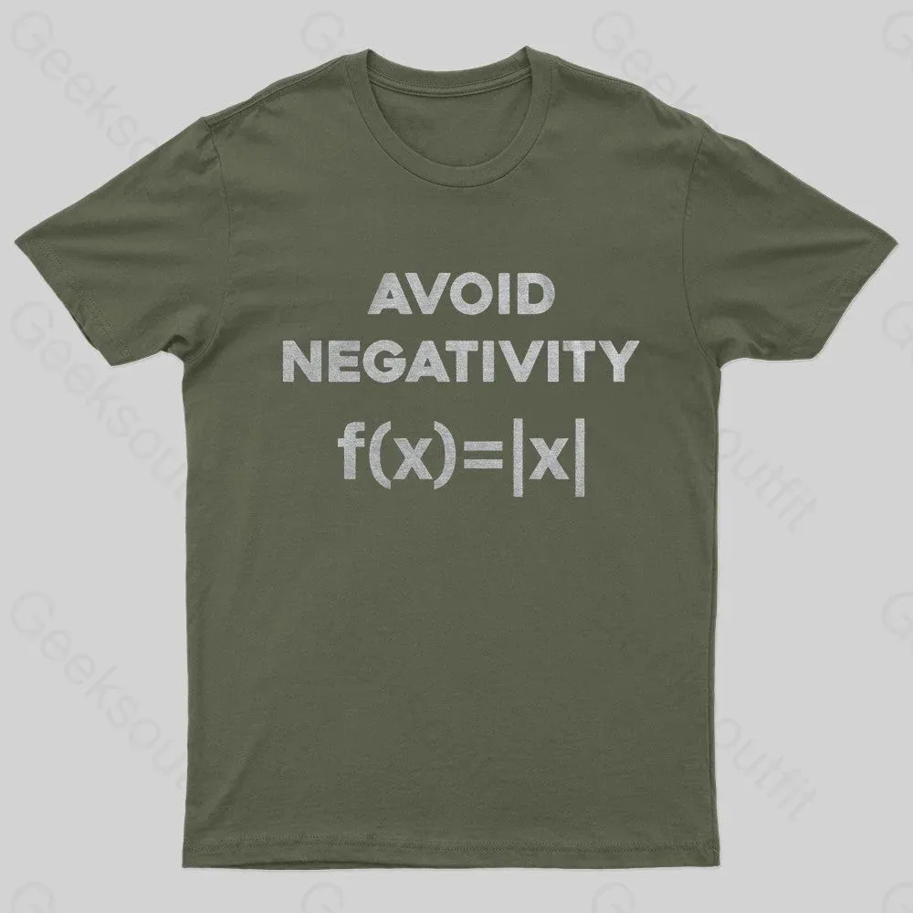 Avoid Negativity Geek T-Shirt